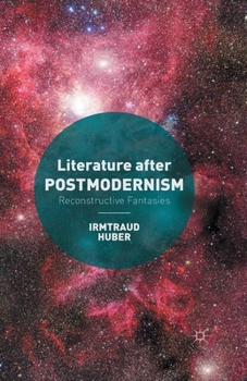 Paperback Literature After Postmodernism: Reconstructive Fantasies Book