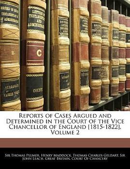 Paperback Reports of Cases Argued and Determined in the Court of the Vice Chancellor of England [1815-1822], Volume 2 Book