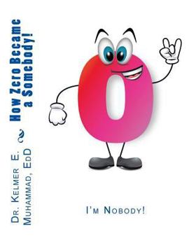 Paperback I'm Nobody!: How Zero Became a Somebody! Book