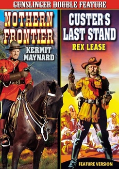 Northern Frontier / Custer's Last Stand