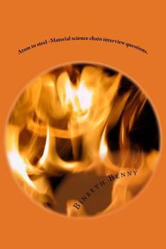 Paperback Atom to steel -Material science chain interview questions.: Question Answers Book