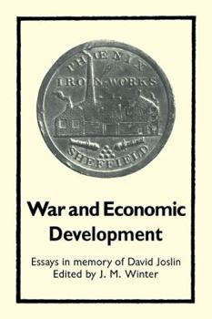 Paperback War and Economic Development: Essays in Memory of David Joslin Book