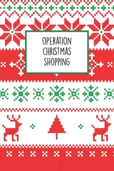 Operation Christmas Shopping: The Ultimate Holiday Shopping Notebook Checklist