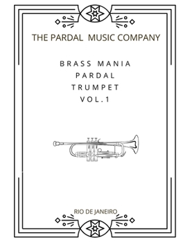 BRASS MANIA PARDAL VOL,1 C TRUMPET: RIO DE JANEIRO