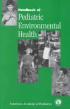 Paperback Handbook of Pediatric Environmental Health Book