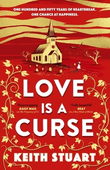 Hardcover Love Is a Curse: A Mystery Lying Buried. a Love Story for the Ages Book