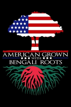 Paperback Journal: Bengali Roots American Grown US Bengal South Asian Flag Black Lined Notebook Writing Diary - 120 Pages 6 x 9 Book