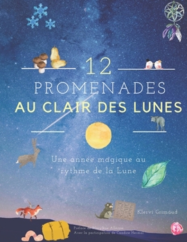 Paperback 12 Promenades au Clair des Lunes - Noir et Blanc (French Edition) [French] Book