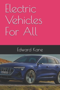 Paperback Electric Vehicles For All Book