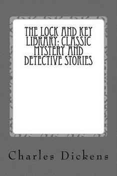 Paperback The Lock and Key Library: Classic Mystery and Detective Stories: Old Time English Book