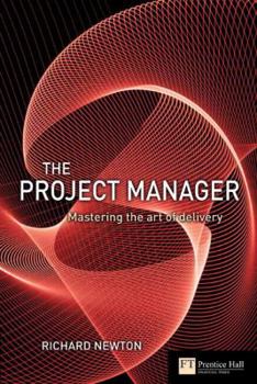 Paperback Project Manager: Mastering the Art of the Delivery Book