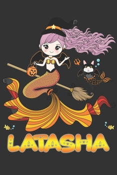 Latasha: Latasha Halloween Beautiful Mermaid Witch, Create An Emotional Moment For Latasha?, Show Latasha You Care With This Personal Custom Gift With ... Very Own Planner Calendar Notebook Journal