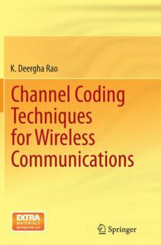 Paperback Channel Coding Techniques for Wireless Communications Book