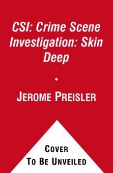 Mass Market Paperback Csi: Crime Scene Investigation: Skin Deep Book