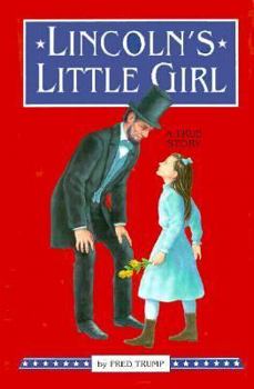 Hardcover Lincoln's Little Girl Book