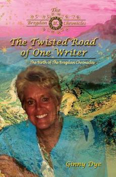 Paperback The Twisted Road Of One Writer (#13 in The Bregdan Chronicles Historical Fiction Series): The Birth of The Bregdan Chronicles Book
