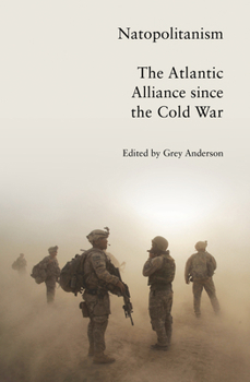 Paperback Natopolitanism: The Atlantic Alliance Since the Cold War Book
