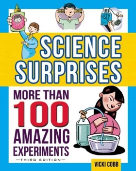 Paperback Science Surprises: More Than 100 Amazing Experiments Book