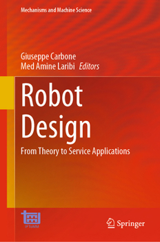 Hardcover Robot Design: From Theory to Service Applications Book