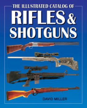 Hardcover The Illustrated Catalog of Rifles and Shotguns Book