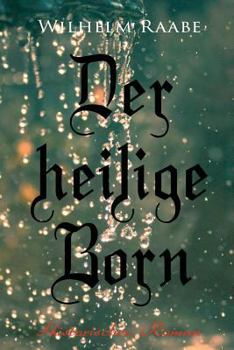 Paperback Der heilige Born: Historischer Roman [German] Book