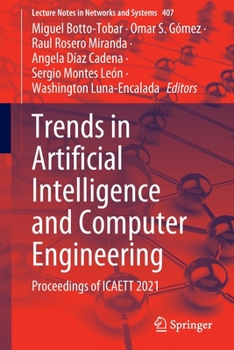 Paperback Trends in Artificial Intelligence and Computer Engineering: Proceedings of Icaett 2021 Book