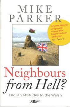 Paperback Neighbours from Hell?: English Attitudes to the Welsh Book