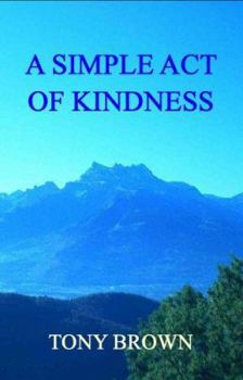 Paperback A Simple Act of Kindness Book