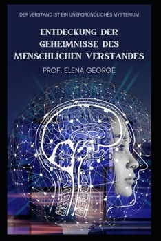 Entdeckung Der Geheimnisse Des Menschlichen Verstandes