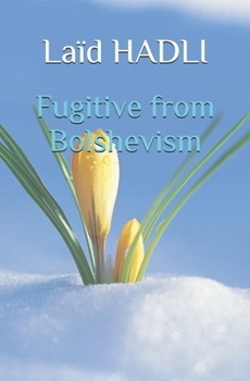 Paperback Fugitive from Bolshevism Book
