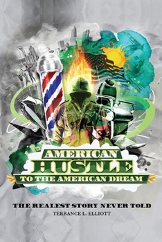 Paperback American Hustle...To The American Dream Book