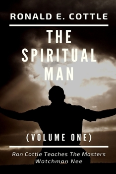 Paperback The Spiritual Man: Volume One Book
