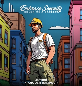 Hardcover Embrace Serenity: Color Me a Career Book