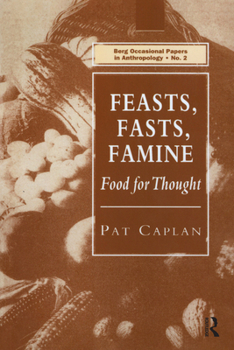 Paperback Feasts, Fasts, Famine: Food for Thought Book
