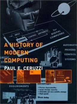 Hardcover A History of Modern Computing Book