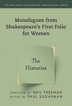 Paperback Monologues from Shakespeare's First Folio for Women: The Histories Book