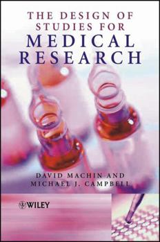 Paperback The Design of Studies for Medical Research Book