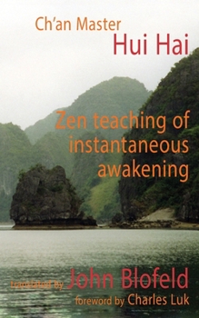 Paperback Zen Teaching of Instantaneous Awakening Book