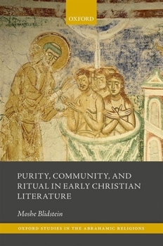 Hardcover Purity, Community, and Ritual in Early Christian Literature Book