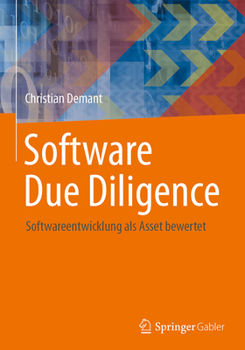 Hardcover Software Due Diligence: Softwareentwicklung ALS Asset Bewertet [German] Book