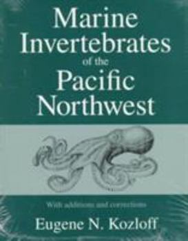 Paperback Marine Invertebrates of the Pacific Northwest: With Additions and Corrections Book