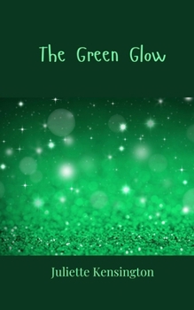 The Green Glow