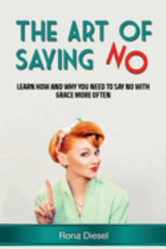 Paperback The Art of Saying No Book