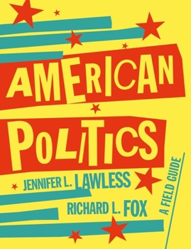 Paperback American Politics: A Field Guide Book