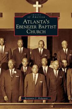 Atlanta's Ebenezer Baptist Church - Book  of the Images of America: Georgia