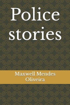 Police stories