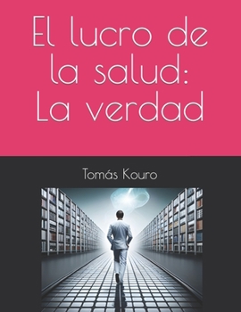 Paperback El lucro de la salud [Spanish] Book