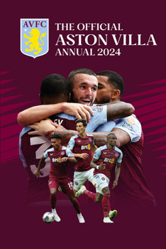 Hardcover The Official Aston Villa Annual 2024 Book