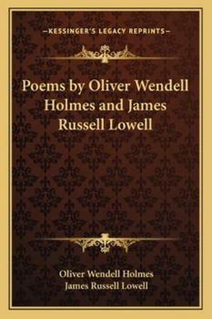 Paperback Poems by Oliver Wendell Holmes and James Russell Lowell Book