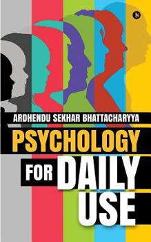 Paperback Psychology for Daily Use Book
